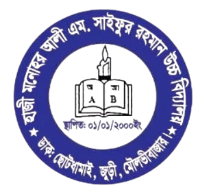 HAZI MONOHAR ALI M. SAIFUR RAHMAN HIGH SCHOOL